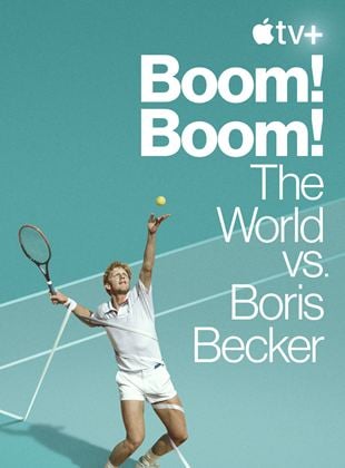 Boom! Boom! The World vs. Boris Becker