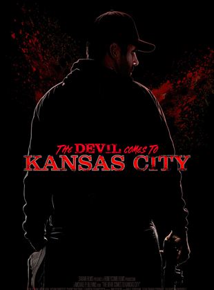 The Devil Comes To Kansas City