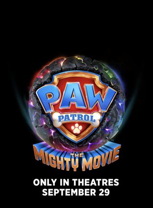 Paw Patrol: Der Mighty Kinofilm