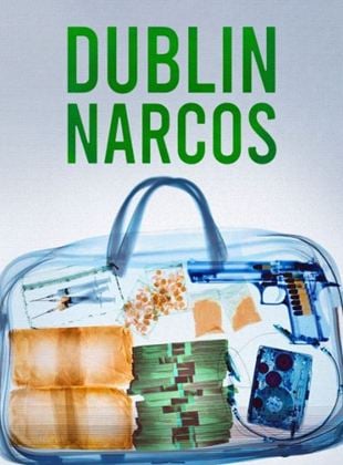 Dublin Narcos