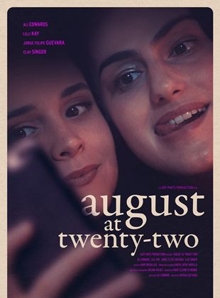 August At Twenty-Two