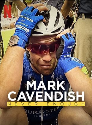  Mark Cavendish: Never Enough