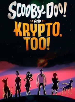  Scooby-Doo! and Krypto, Too!