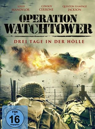  Operation Watchtower - Drei Tage in der Hölle