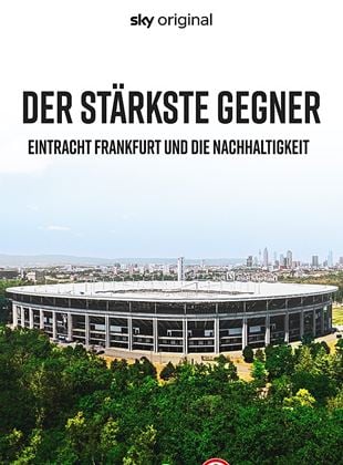 Der stärkste Gegner: Eintracht Frankfurt und die Nachhaltigkeit