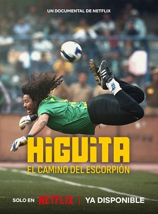  Higuita: The Way of the Scorpion