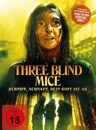  Three Blind Mice - Schnipp, schnapp, dein Kopf ist ab