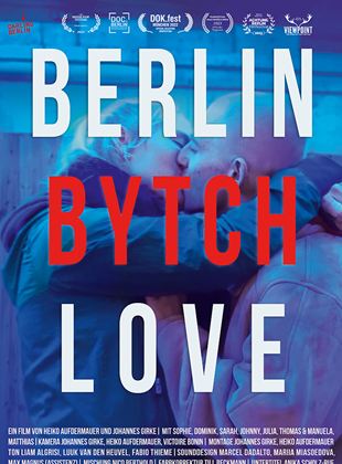  Berlin Bytch Love