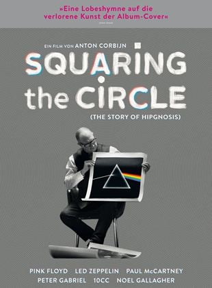  Squaring The Circle: The Story Of Hipgnosis