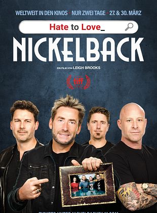 Filmposter von  Hate to Love: Nickelback