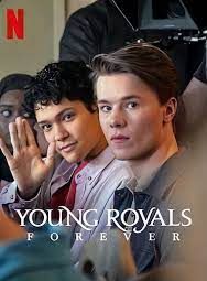 Filmposter von Young Royals Forever