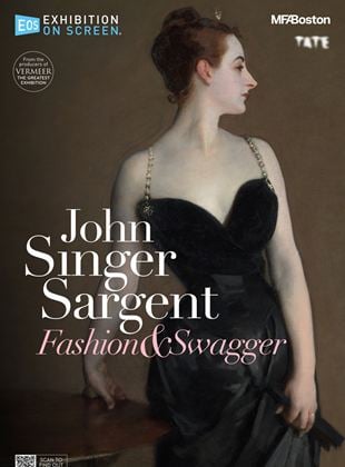 Exhibition On Screen: John Singer Sargent - Fashion & Swagger