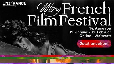 Viele tolle Filme, die man in Deutschland sonst verpasst – jetzt einfach streamen: Heute startet das MyFrenchFilmFestival 2024 [Anzeige]