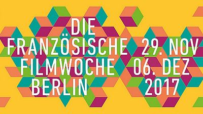 bild aus der news Vive le cinéma français: Die Französische Filmwoche Berlin 2017