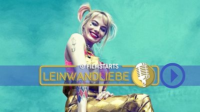 bild aus der news Ist "Birds Of Prey" das "Deadpool" von DC? Wir verraten es euch im FILMSTARTS-Podcast Leinwandliebe