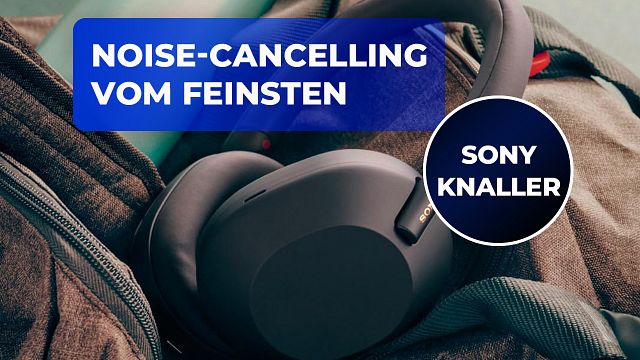 bild aus der news Der neue Noise-Cancelling-King von Sony ist nahezu perfekt: Doch ich würde euch trotzdem zum genialen Vorgänger raten