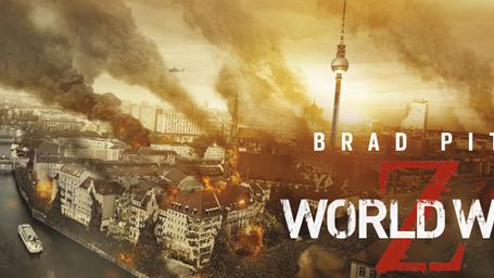 Ob Berlin, Rom oder Paris: Die ganze Welt brennt auf den neuen Bannern zu "World War Z" mit Brad Pitt