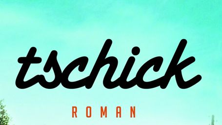 bild aus der news "Tschick": Wolfgang Herrndorfs Erfolgsroman wird verfilmt