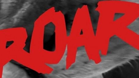 "Roar": Erster Trailer zur Wiederveröffentlichung des Films mit den wohl gefährlichsten Dreharbeiten aller Zeiten