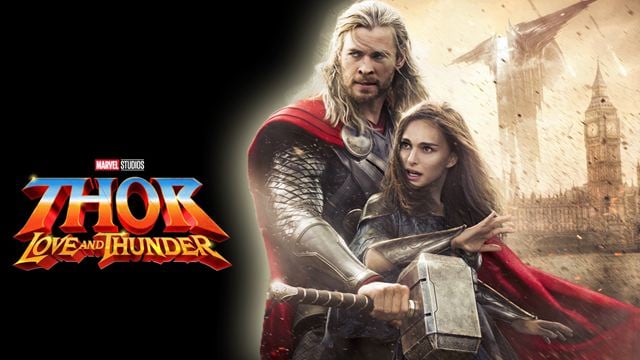 Wie "Avengers: Endgame": So knüpft "Thor 4" wieder an "Thor 2" an
