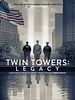 Poster der Twin Towers: Legacy