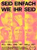 Poster der Seid einfach wie ihr seid