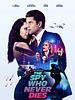 Poster der The Spy Who Never Dies