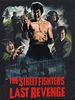 Poster der The Street Fighter's Last Revenge