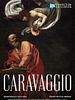 Poster der Exhibition On Screen: Caravaggio