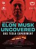 Poster der Elon Musk Uncovered: Das Tesla- Experiment