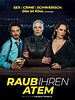 Poster der Raub ihren Atem