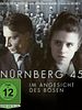 Poster der Nürnberg 45: Im Angesicht des Bösen