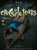 Poster der Crocodile Tears
