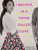 Poster der I Believe In A Thing Called Love