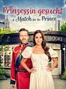 Poster der Prinzessin gesucht - A Match For The Prince