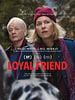 Poster der Loyal Friend