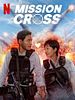 Poster der Mission Cross