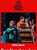 Poster der Royal Ballet & Opera: Der Nussknacker