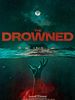 Poster der The Drowned