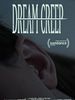 Poster der Dream Creep