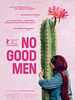 Poster der No Good Men