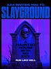 Poster der Slayground