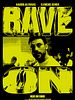 Poster der Rave On