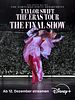 Poster der Taylor Swift | The Eras Tour | The End of an Era