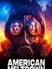Poster der American Meltdown