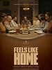 Poster der Feels Like Home