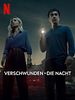 Poster der Verschwunden in die Nacht