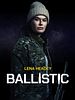 Poster der Ballistic
