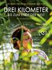 Poster der Drei Kilometer bis zum Ende der Welt