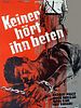 Poster der Keiner hört ihn beten
